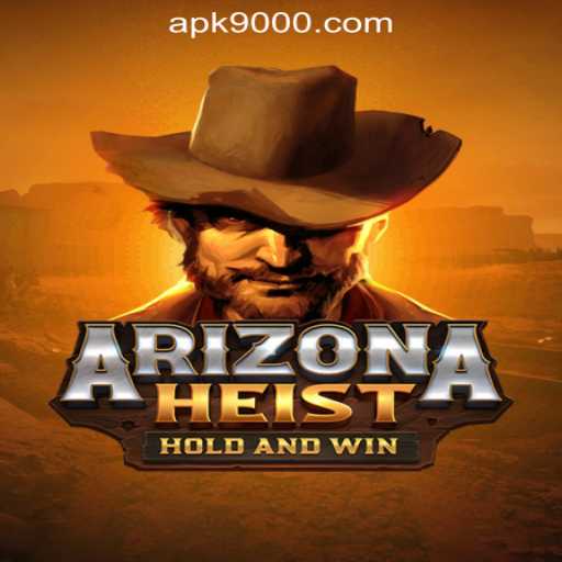 ArizonaHeist: Dive into the Thrilling Slot Adventure with 9000.com Official Slots Brasil #1