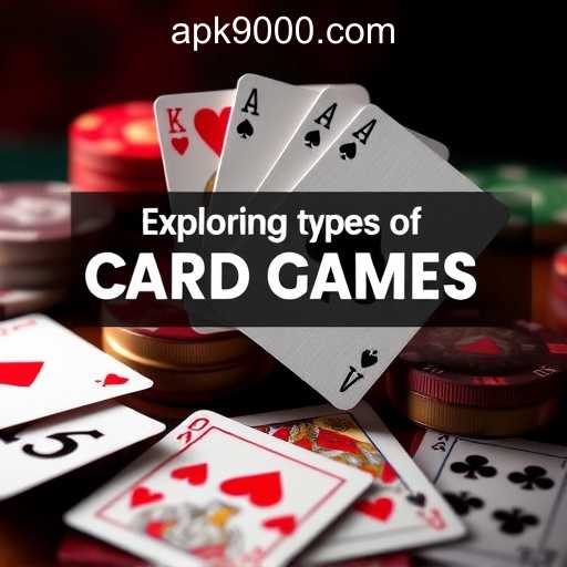 Exploring the World of Card Games: A Comprehensive Guide
