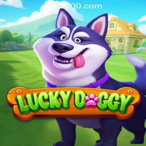 Exploring LuckyDoggy: The Top Ranked LuckyDoggy Game